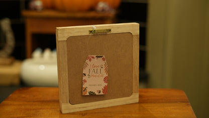 "I Love Fall Most of All" Wooden Autumn Frame Sign